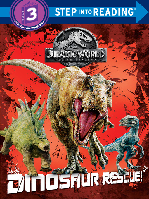 Title details for Dinosaur Rescue! (Jurassic World by Kristen L. Depken - Wait list